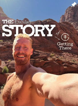 The Circular Story of Getting There